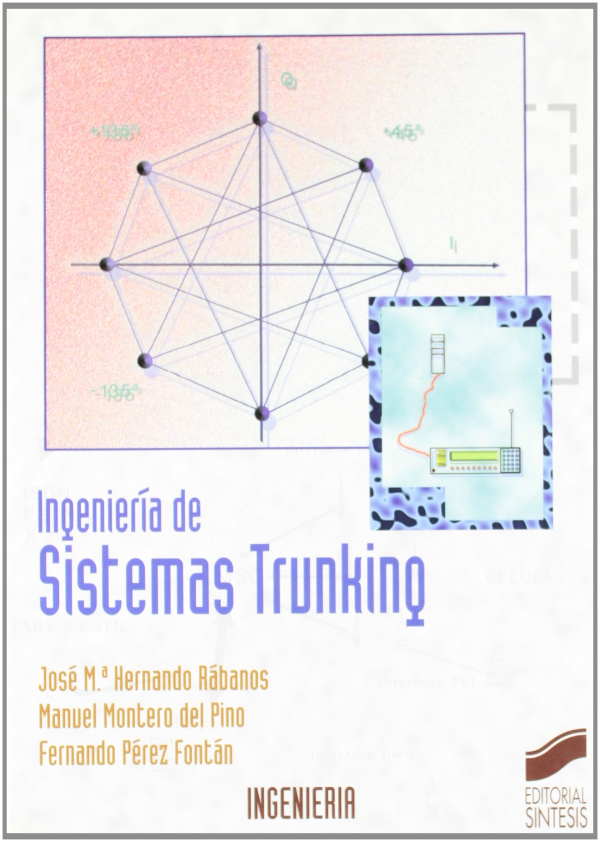 Ingeniería de los sistemas trunking: 12 (Síntesis ingeniería)