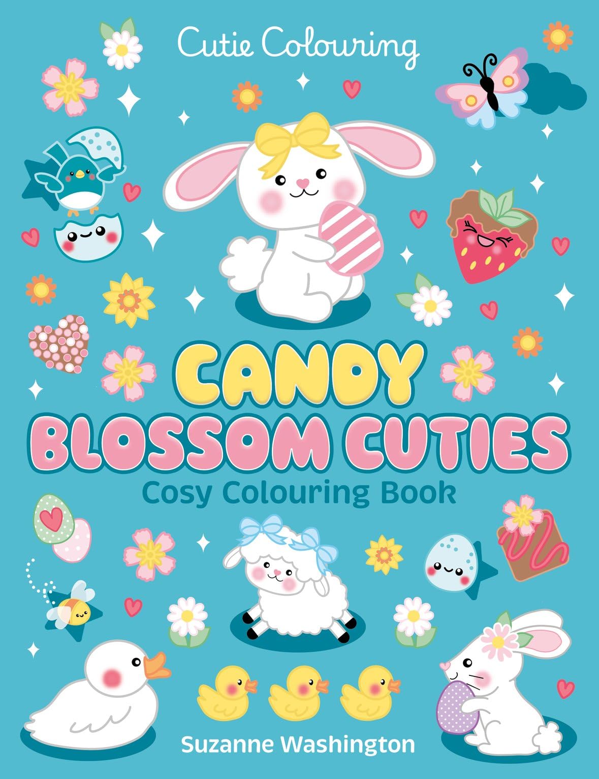 Candy Blossom Cuties Colouring Book: The Relaxing Colouring Book Full of Adorable Chicks and Bunnies: Cosy colouring book