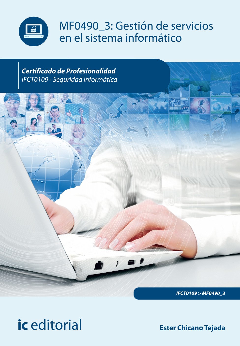 Gestión de servicios en el sistema informático : seguridad informática