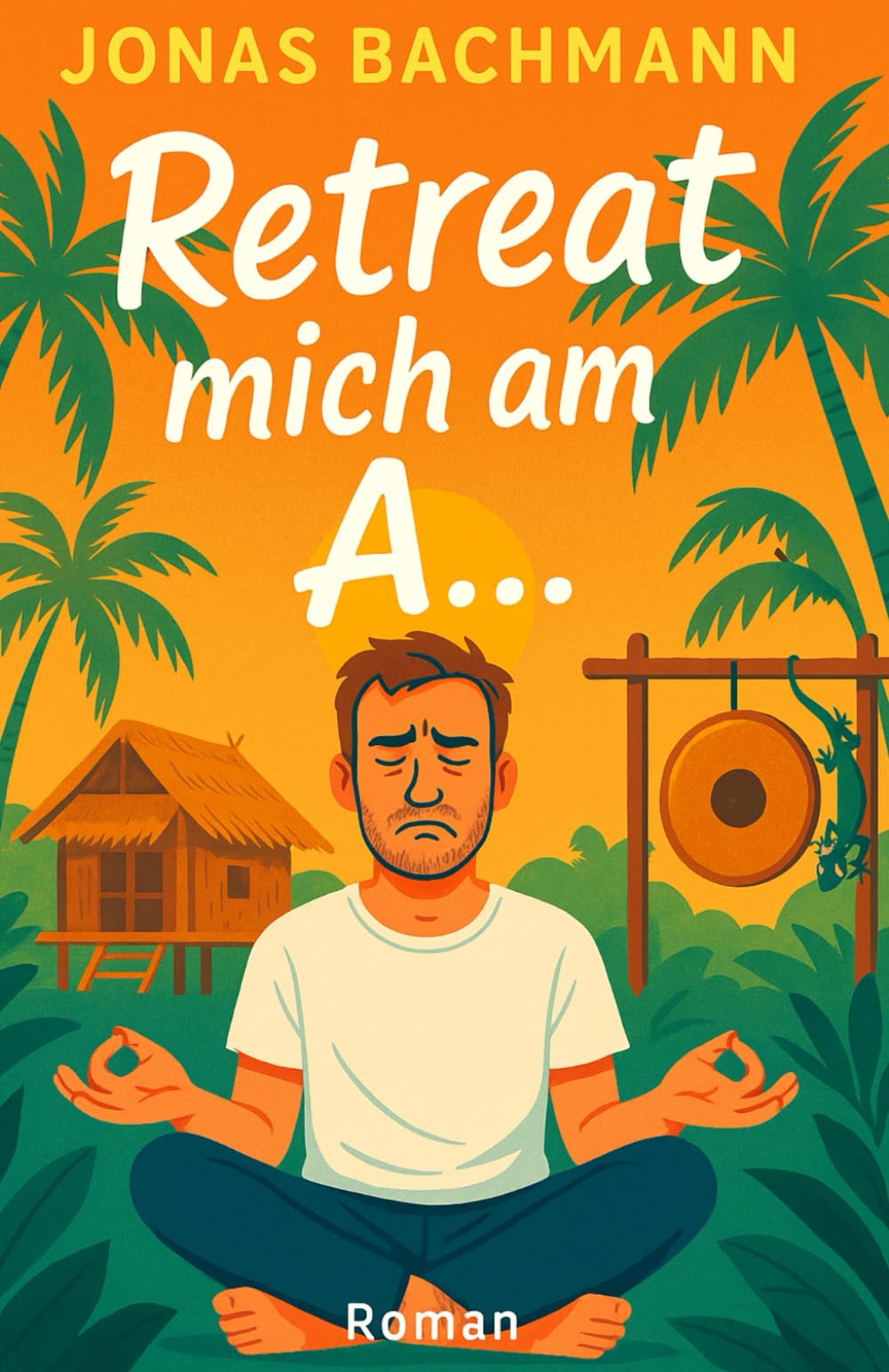 Retreat mich am A…: wie ich lernte, Stille auszuhalten