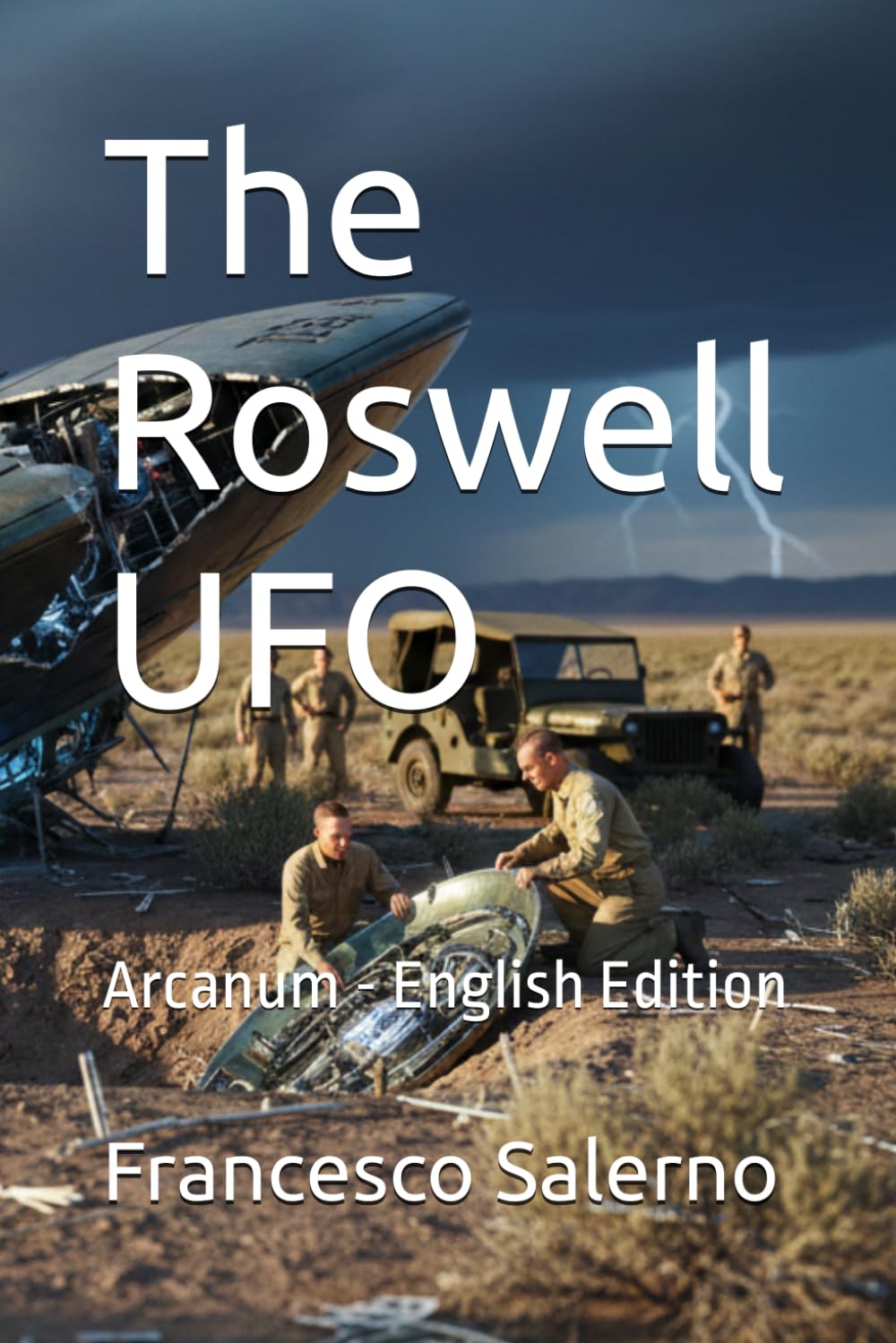 The Roswell UFO: Arcanum - English Edition: 22