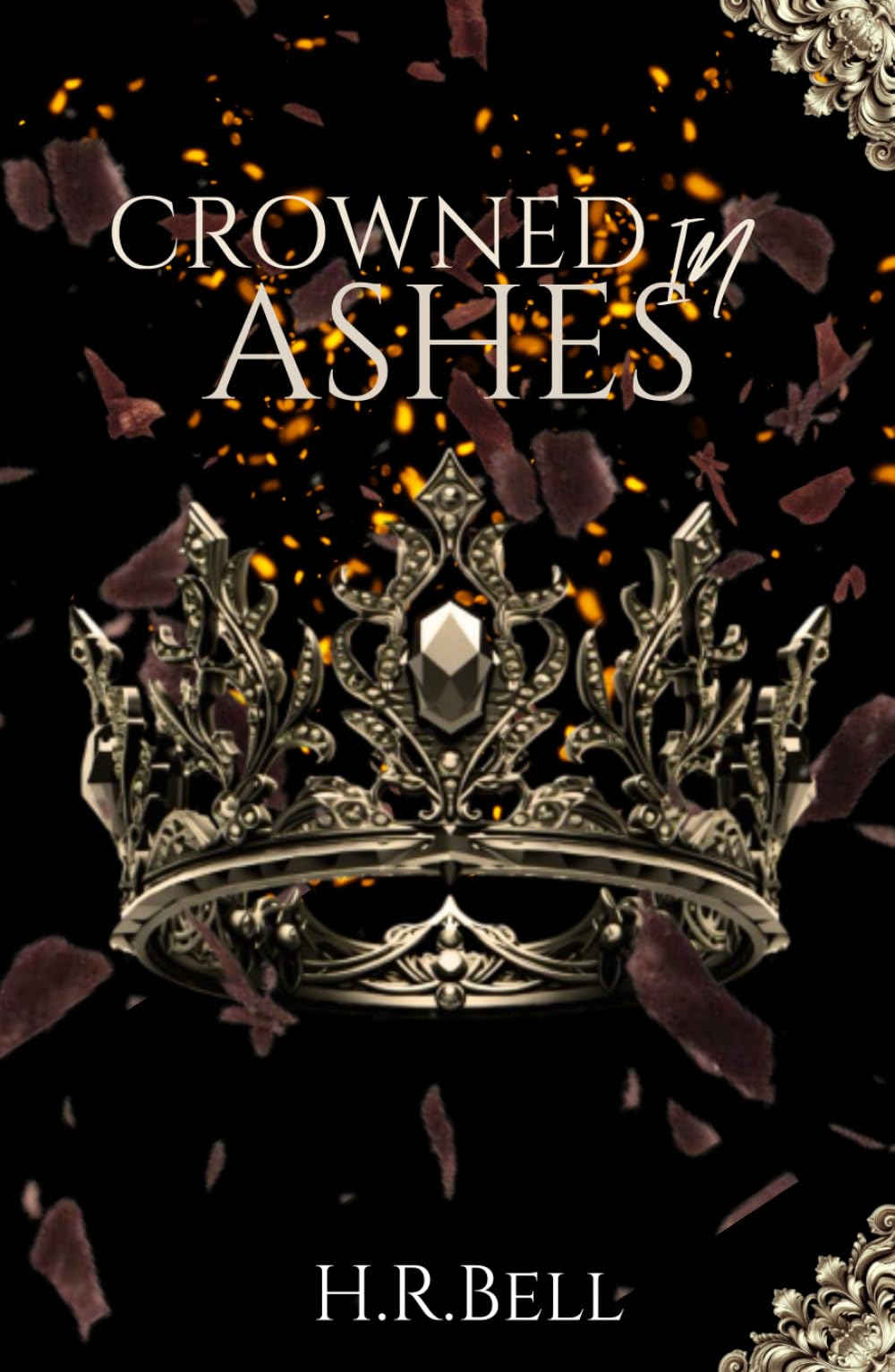 Crowned in Ashes: Crowned Series: Book 1