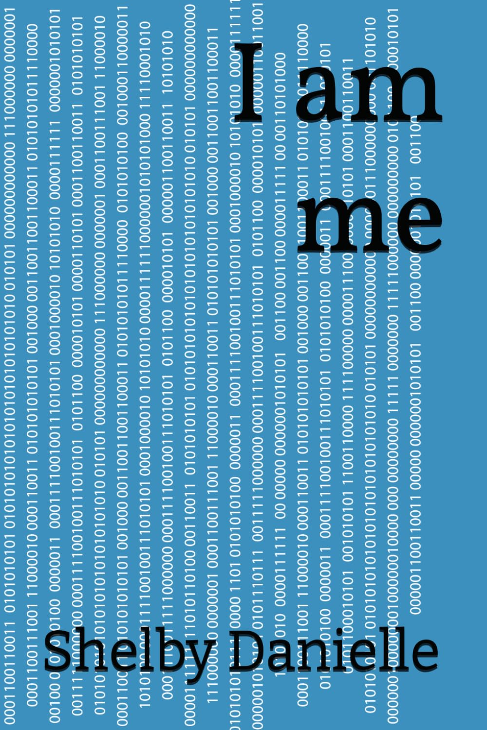 I am me