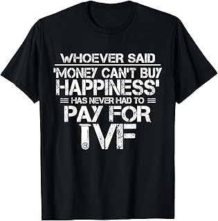 IVF Warrior Dad Money Transfer Day Infertility T-Shirt