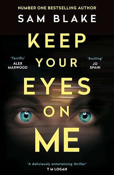 Keep your eyes on me