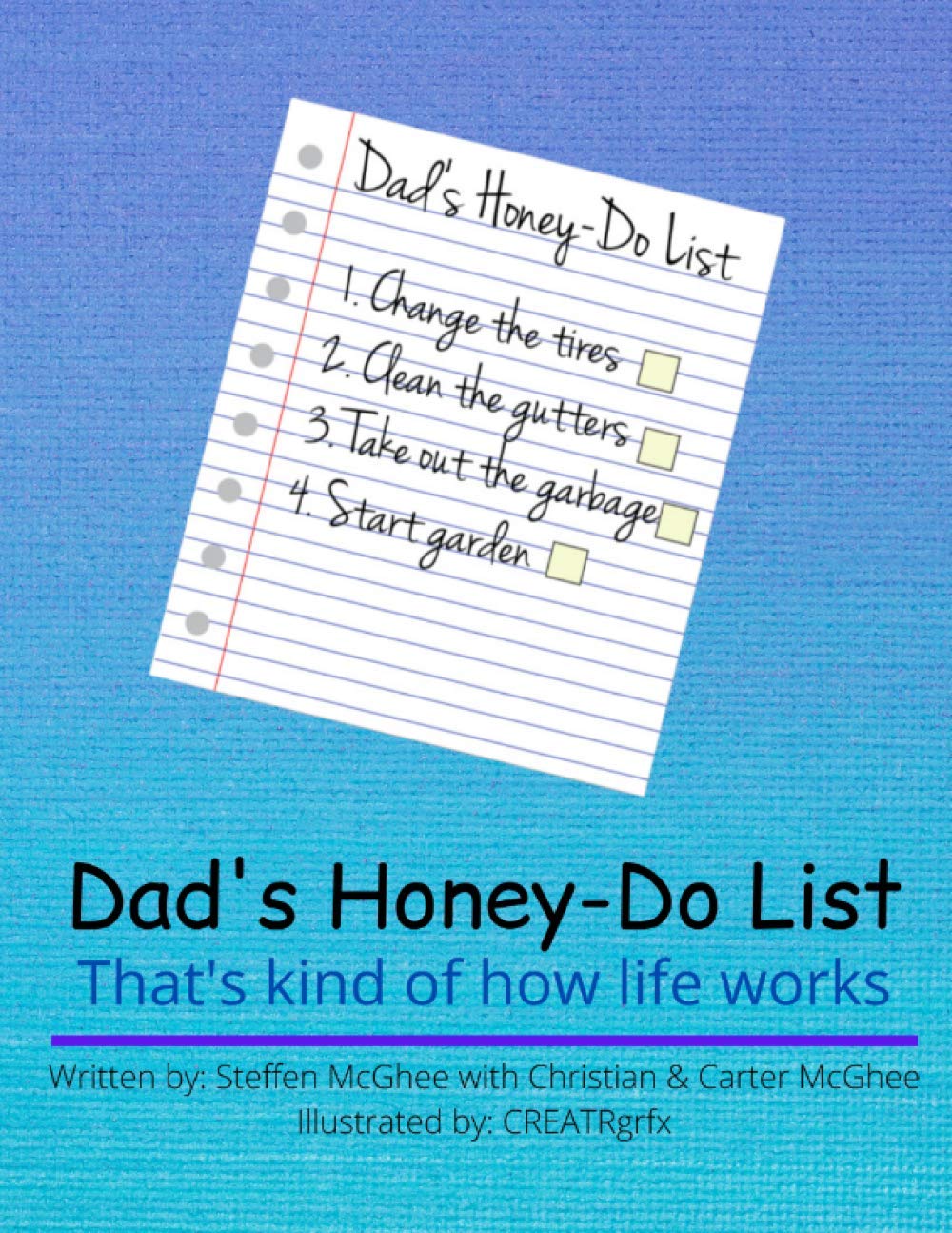 Dad's Honey-Do List: That's kind of how life works