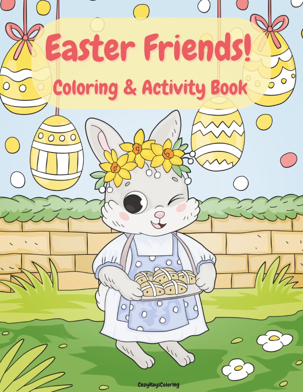 Easter Friends!: Activity and Coloring Book