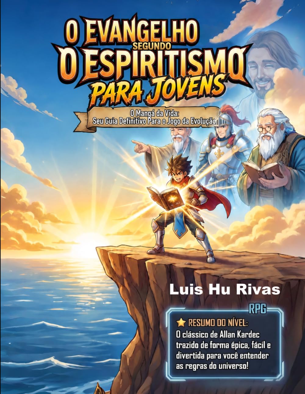 O Evangelho segundo o Espiritismo para jovens: O Mangá da vida, seu guia definitivo para o jogo da evolução (Livros Espíritas(Português))