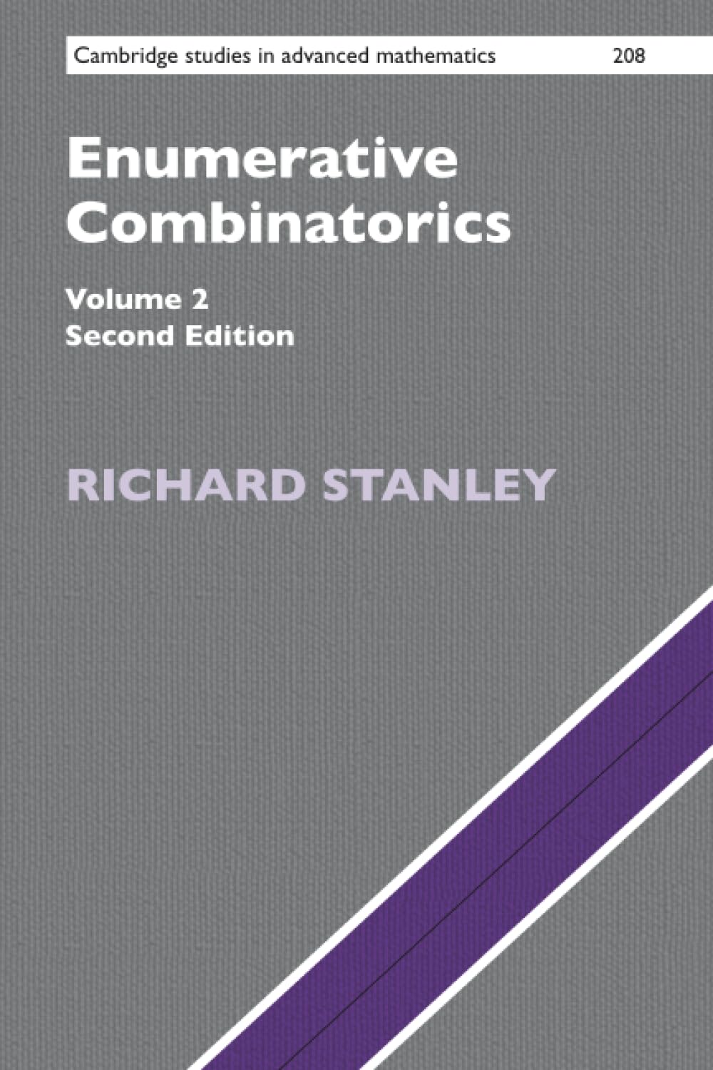 Enumerative Combinatorics: Volume 2 (Cambridge Studies in Advanced Mathematics)
