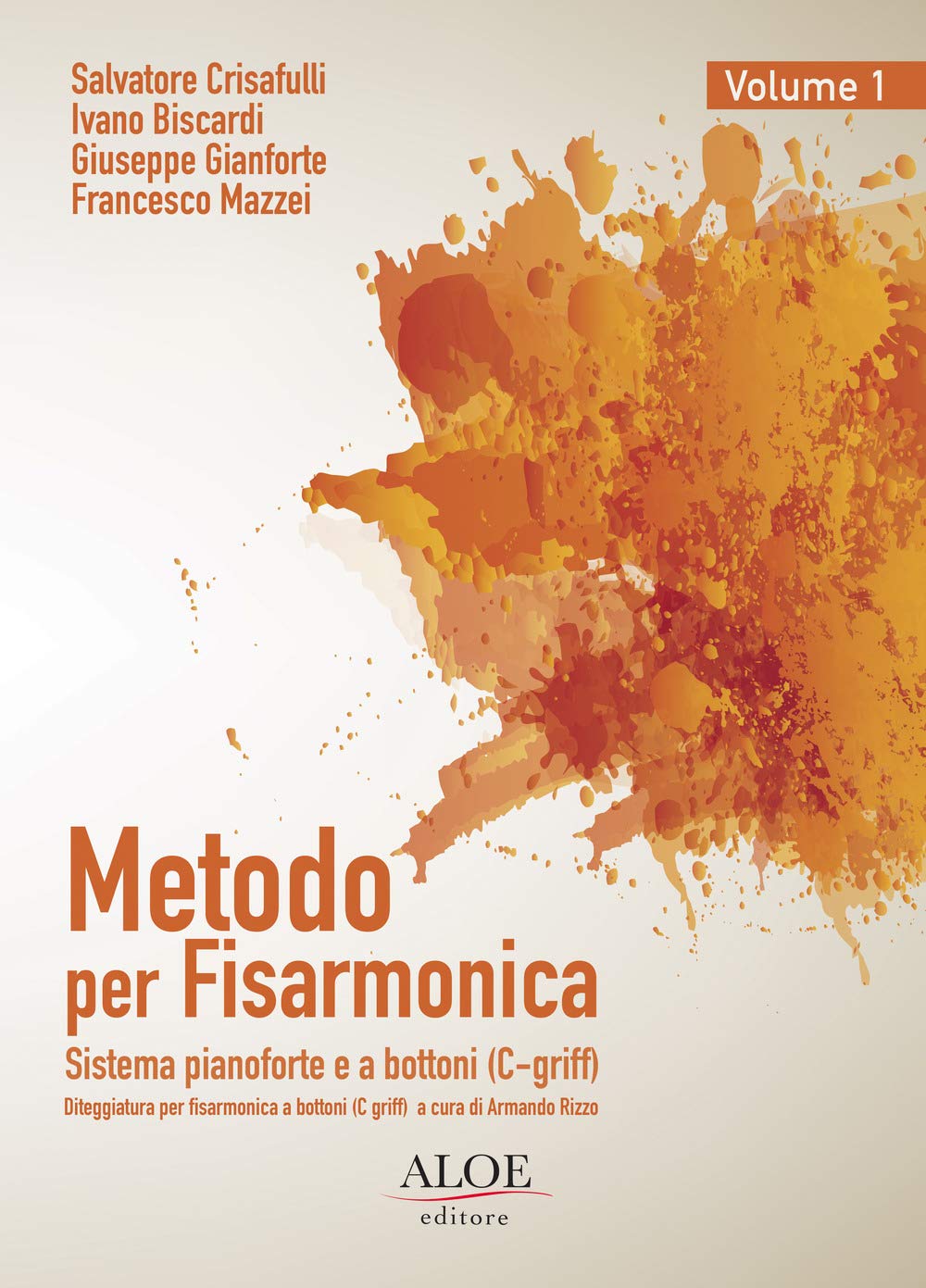 Metodo per fisarmonica. Sistema pianoforte e a bottoni (C-griff). Ediz. italiana e inglese (Vol. 1)