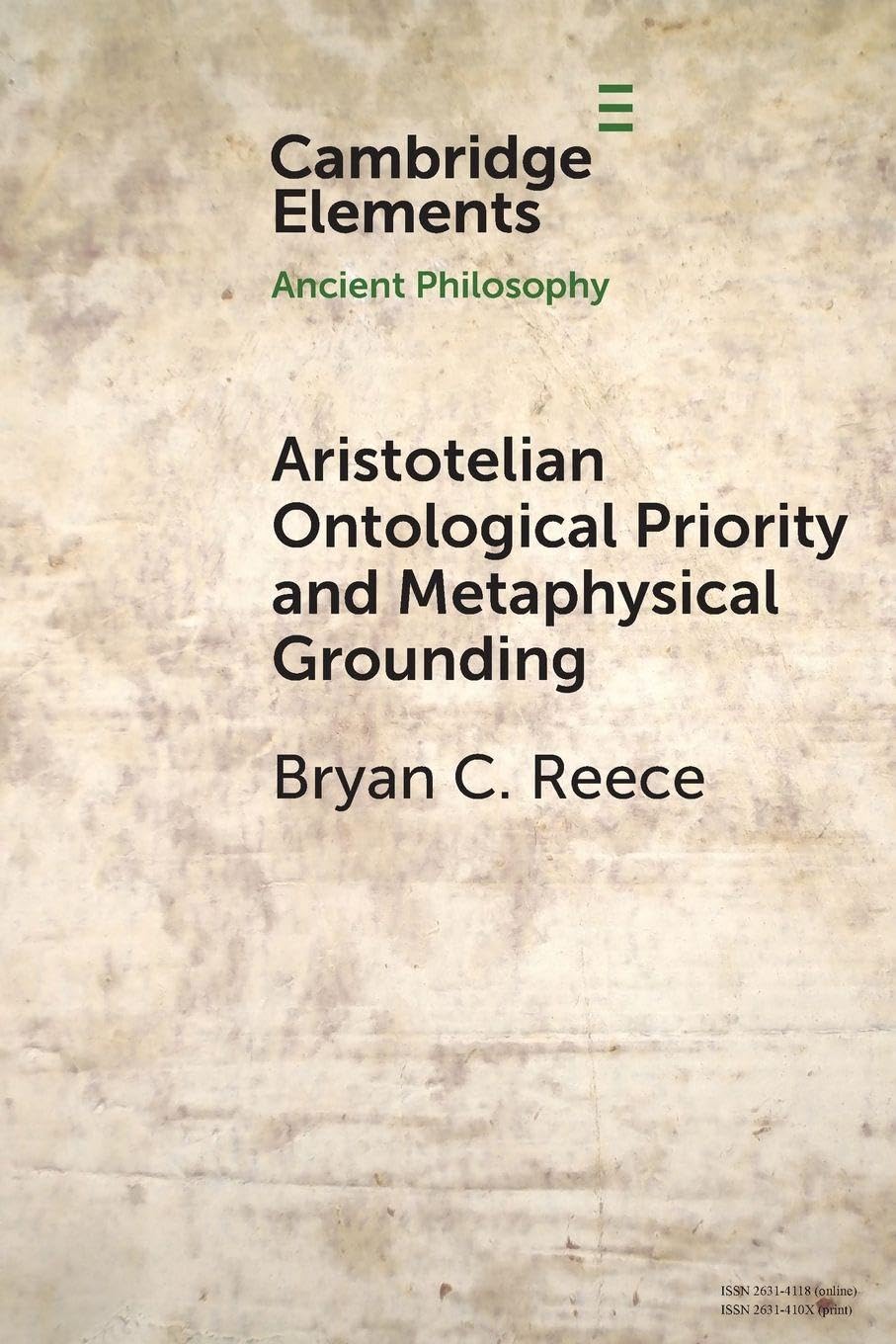 Aristotelian Ontological Priority and Metaphysical Grounding (Elements in Ancient Philosophy)