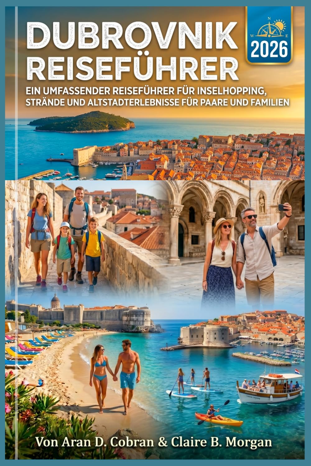Dubrovnik Reiseführer 2026: Ein umfassender Reiseführer für Inselhopping, Strände und Altstadterlebnisse für Paare und Familien