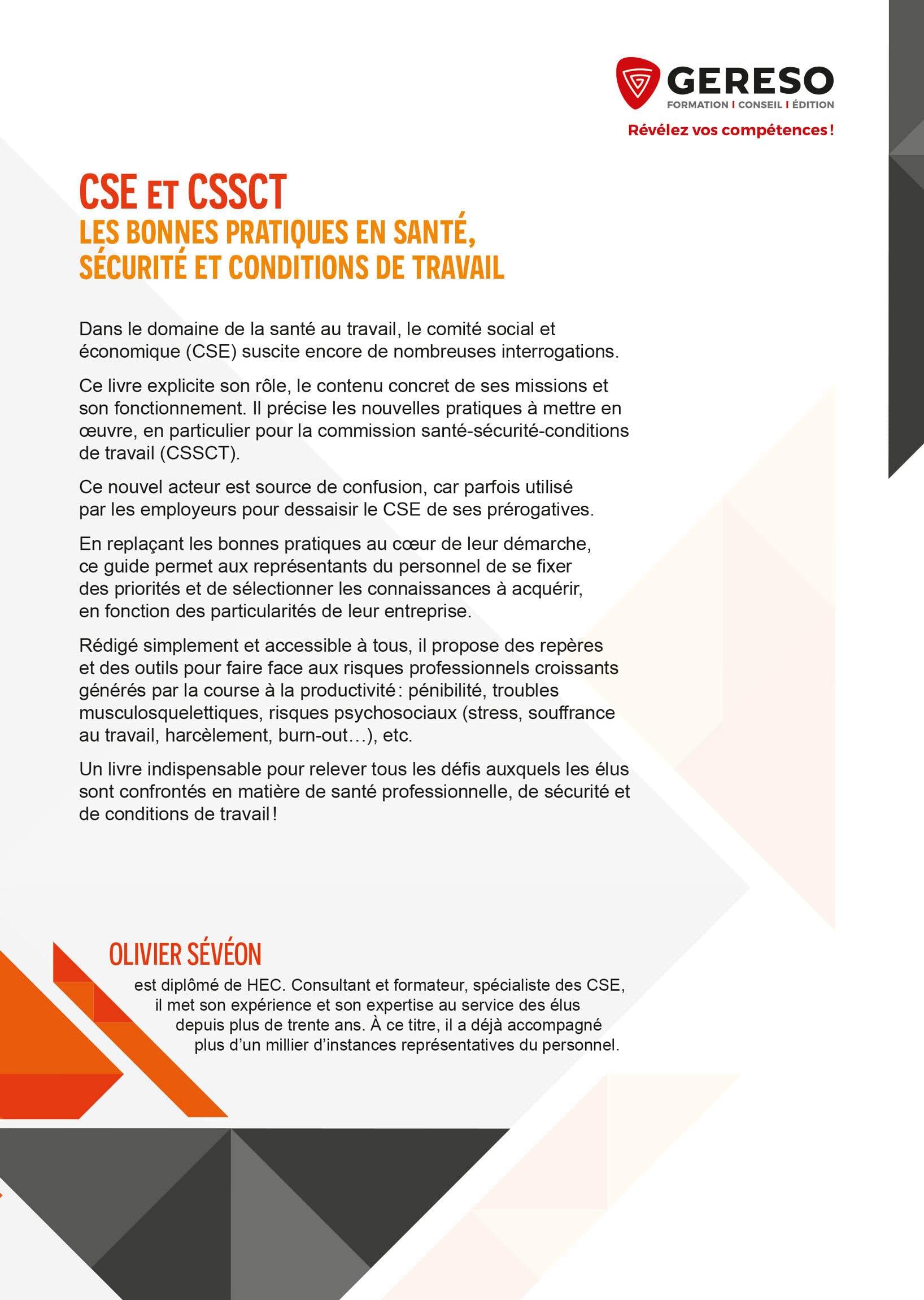 CSE et CSSCT : les bonnes pratiques en santé, sécurité et conditions de travail: Guide à l'usage des élus du personnel