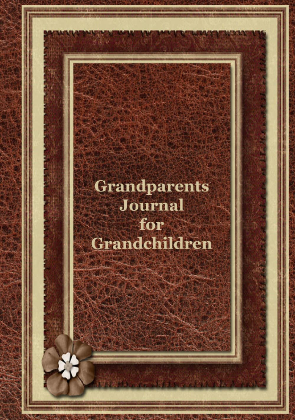 Grandparents Journal for Grandchildren: A Keepsake Book to Capture Your Familys History     Hardcover – February 18, 2023