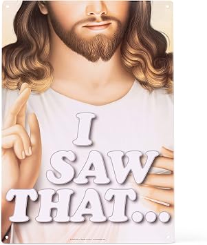 I Saw That Jesus Metal Sign - Easy-to-Hang Wall Decor - Fun Tin Signs for Man Cave - Metal Dorm Room Decorations, Garage Signs, and Man Cave Signs