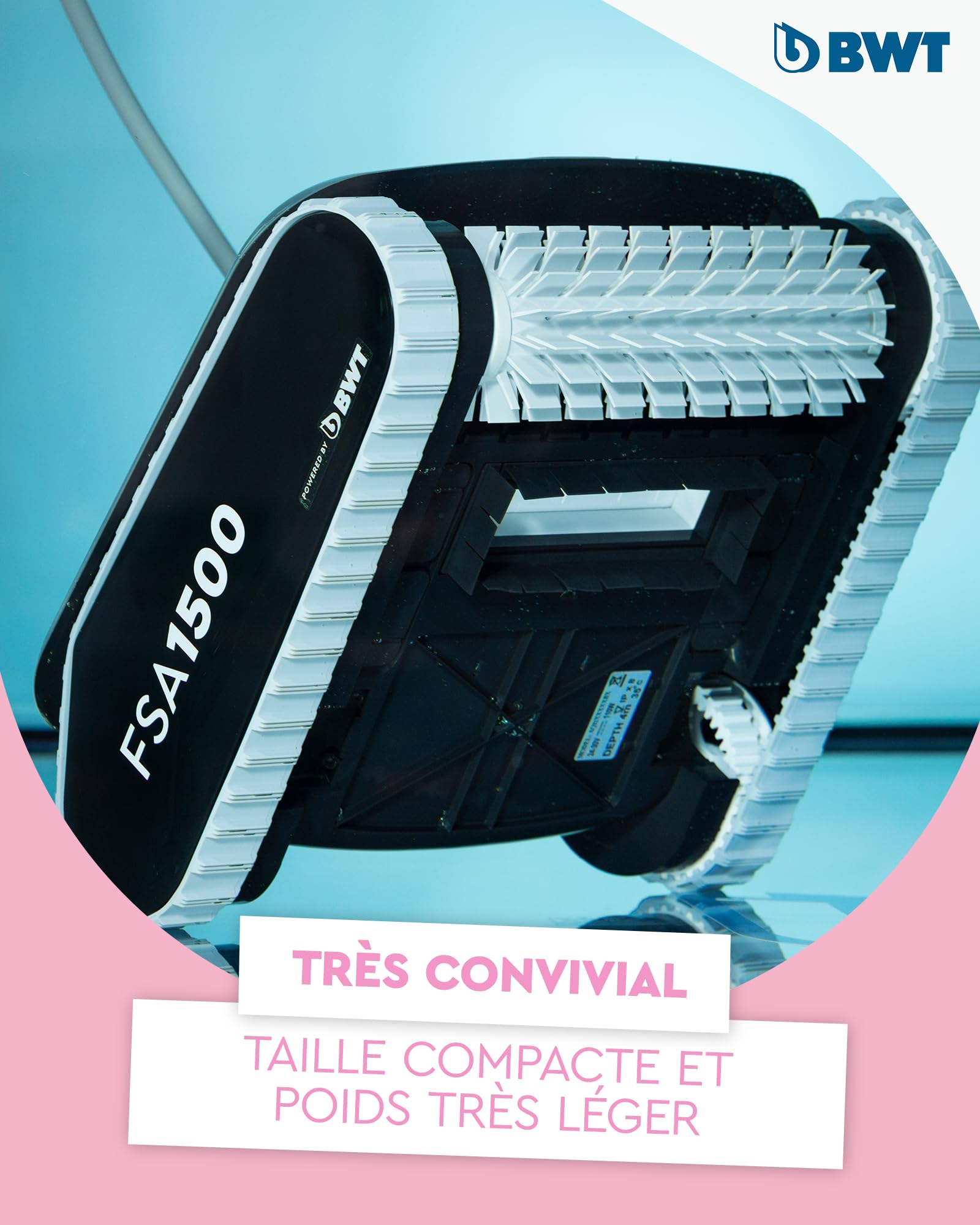 BWT Robot de Piscine FSA 1500 | Ultra léger et Compact | pour piscines Jusqu’à 10 m de Long | Nettoyage fiable du Fond des parois et de la Ligne d’Eau| Aspirateur de Piscine
