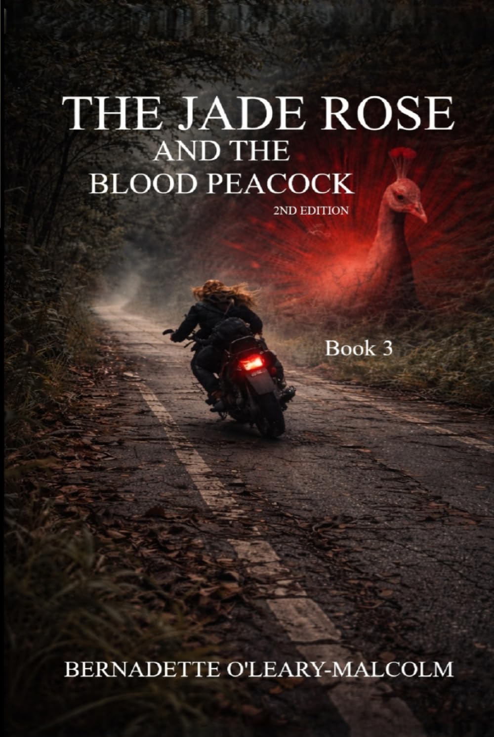 The Jade Rose and the Blood Peacock 2nd Edition (The Jade Rose 2nd Edition)