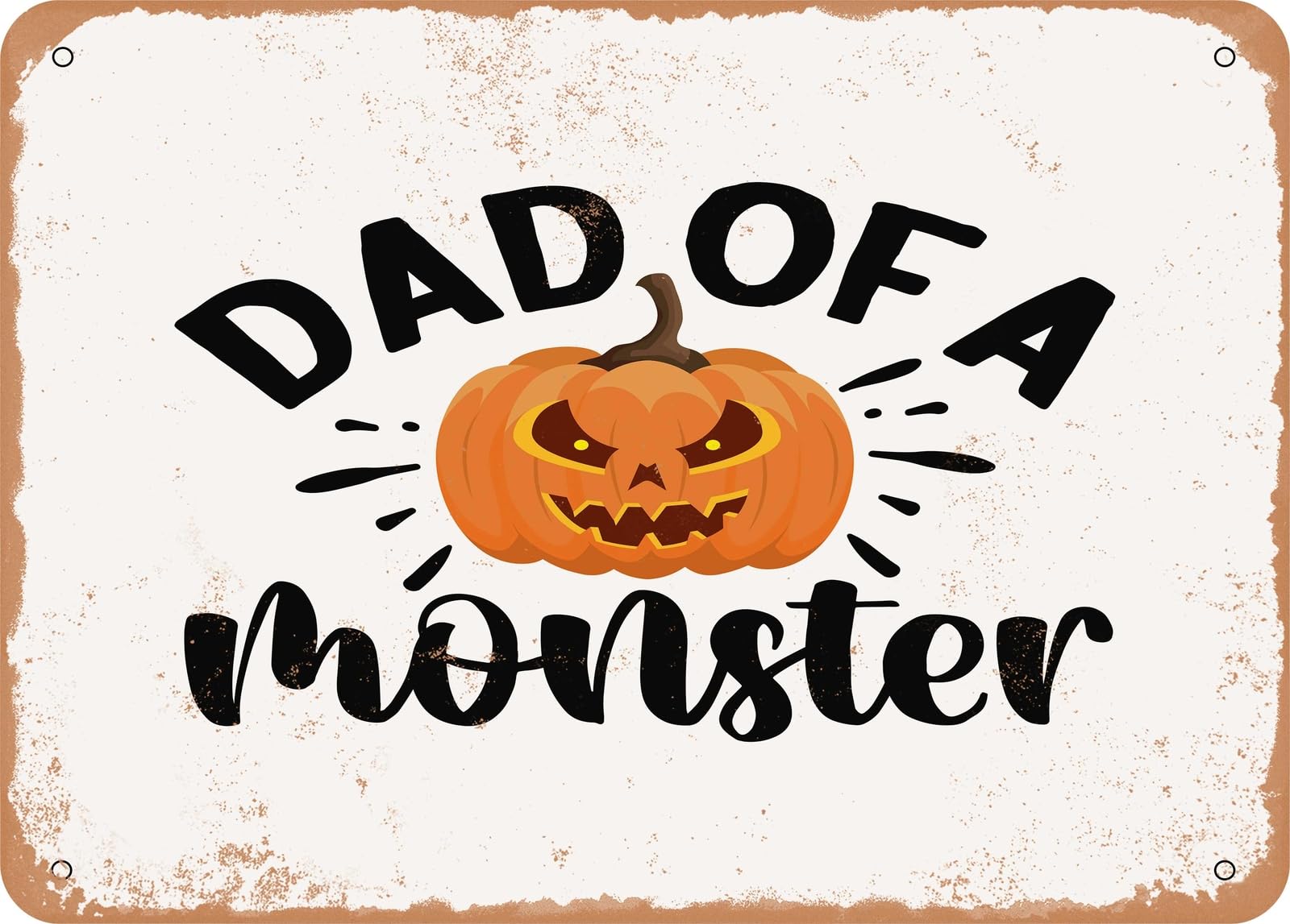 Miaomansenstore Metal Sign - Dad Of A Monster - Vintage Look Sign Home Decor