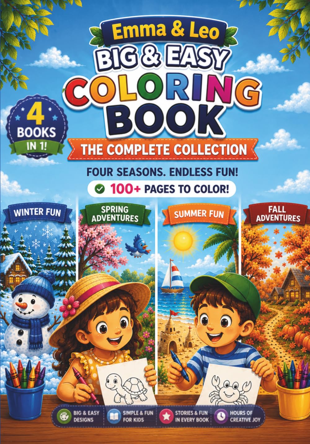 Emma & Leo Big & Easy Coloring Book: The Complete Seasonal Collection | 100+ Fun Coloring Pages & Positive Stories for Kids Ages 4–10 (Emma & Leo – Seasonal Adventures)