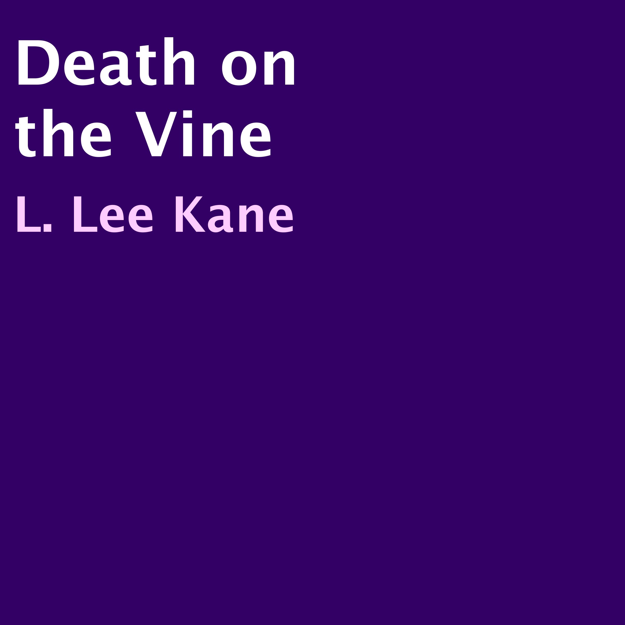 Death on the Vine