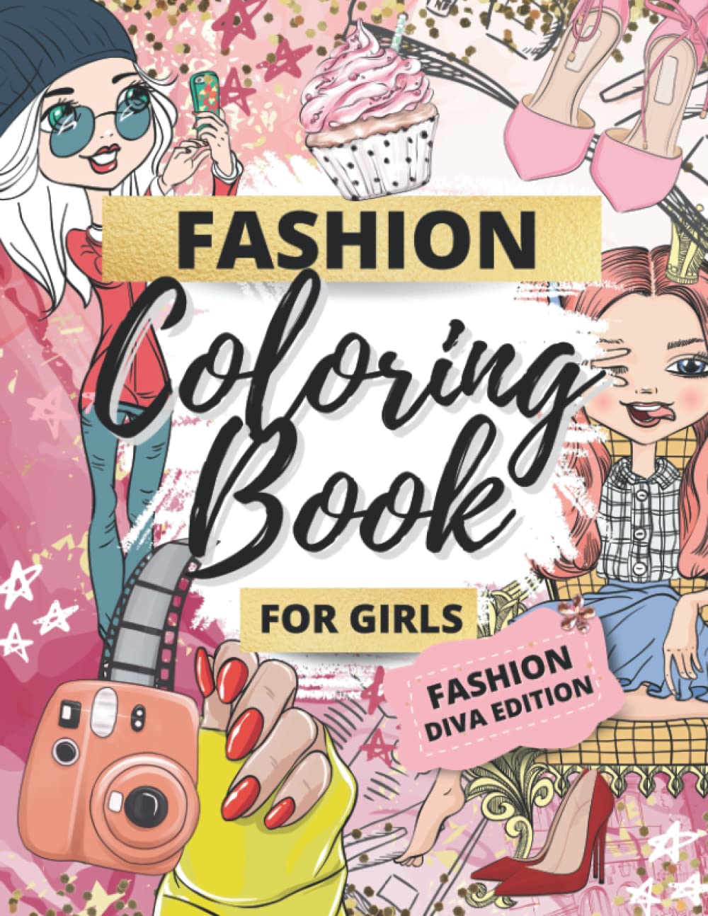 Fashion Coloring Book For Girls: Ages 8-12 | Fashion Design Coloring Book for Kids and Teens (Fashion Series for Girls)