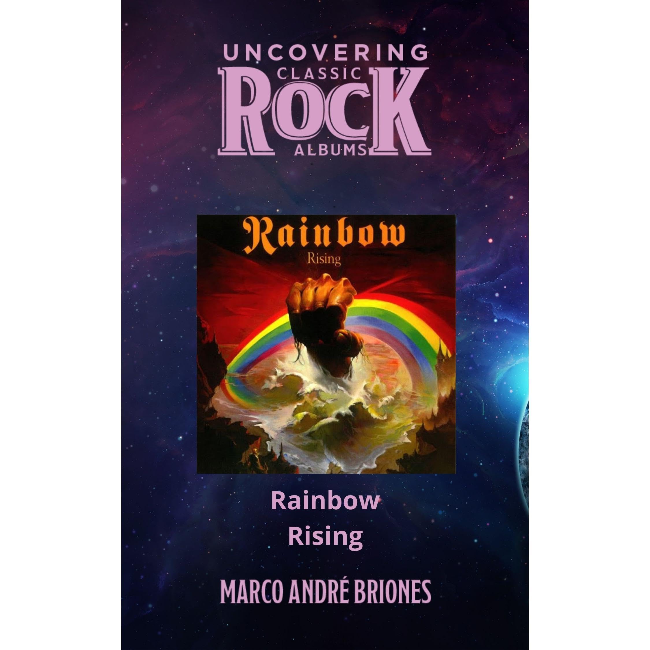 Uncovering Classic Rock Albums - Rainbow - Rising
