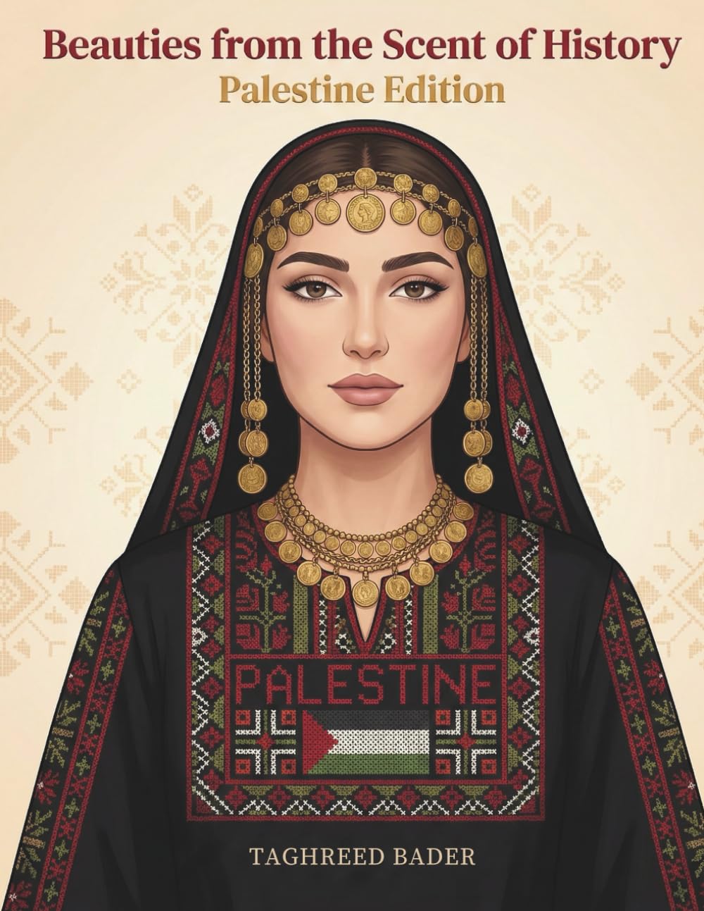 Beauties from the Scent of History – Palestine Edition: Close-Up Portrait Coloring Book of Palestinian Women | 50 Single-Sided Pages of Tatreez, ... Women of Civilization Coloring Series)