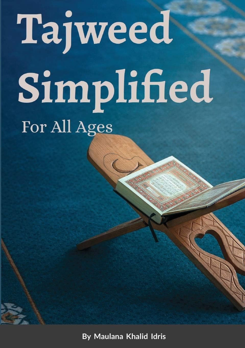 Tajweed Simplified: For All Ages