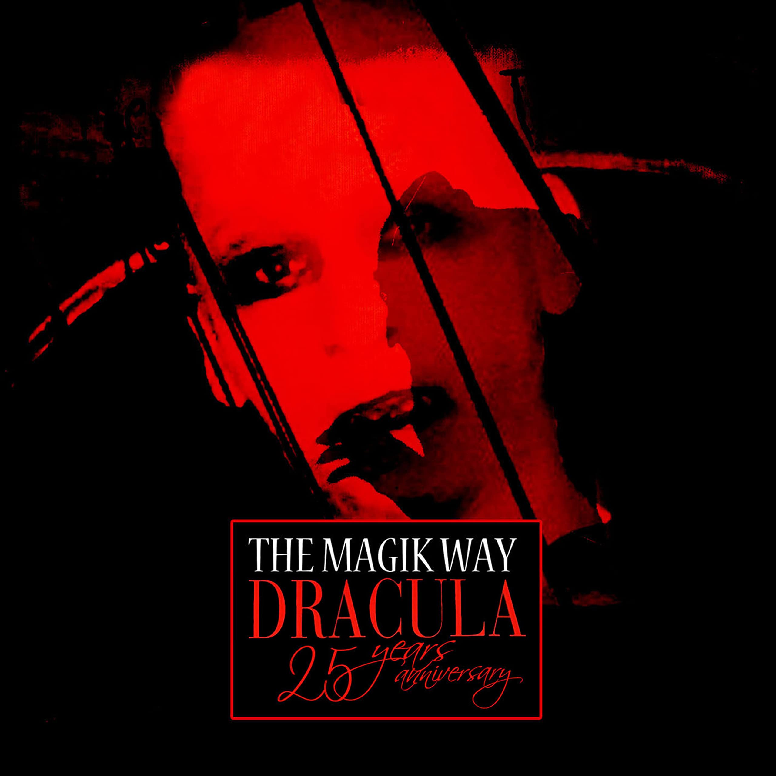 Dracula (25 Years Anniversary)