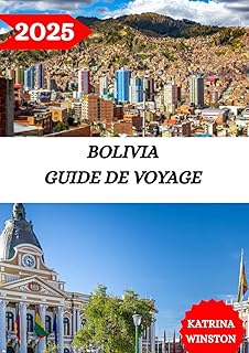 BOLIVIA: Le paradis du shopping : découvrez les meilleurs marchés et boutiques de Bolivie (French Edition)