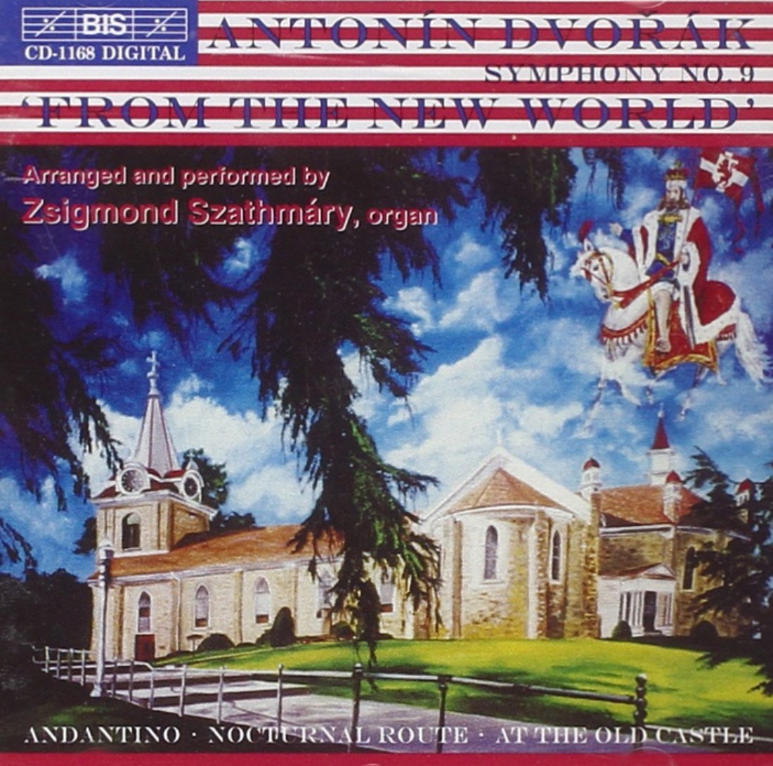 Dvorak: Symphony No. 9 (Arranged for Organ)