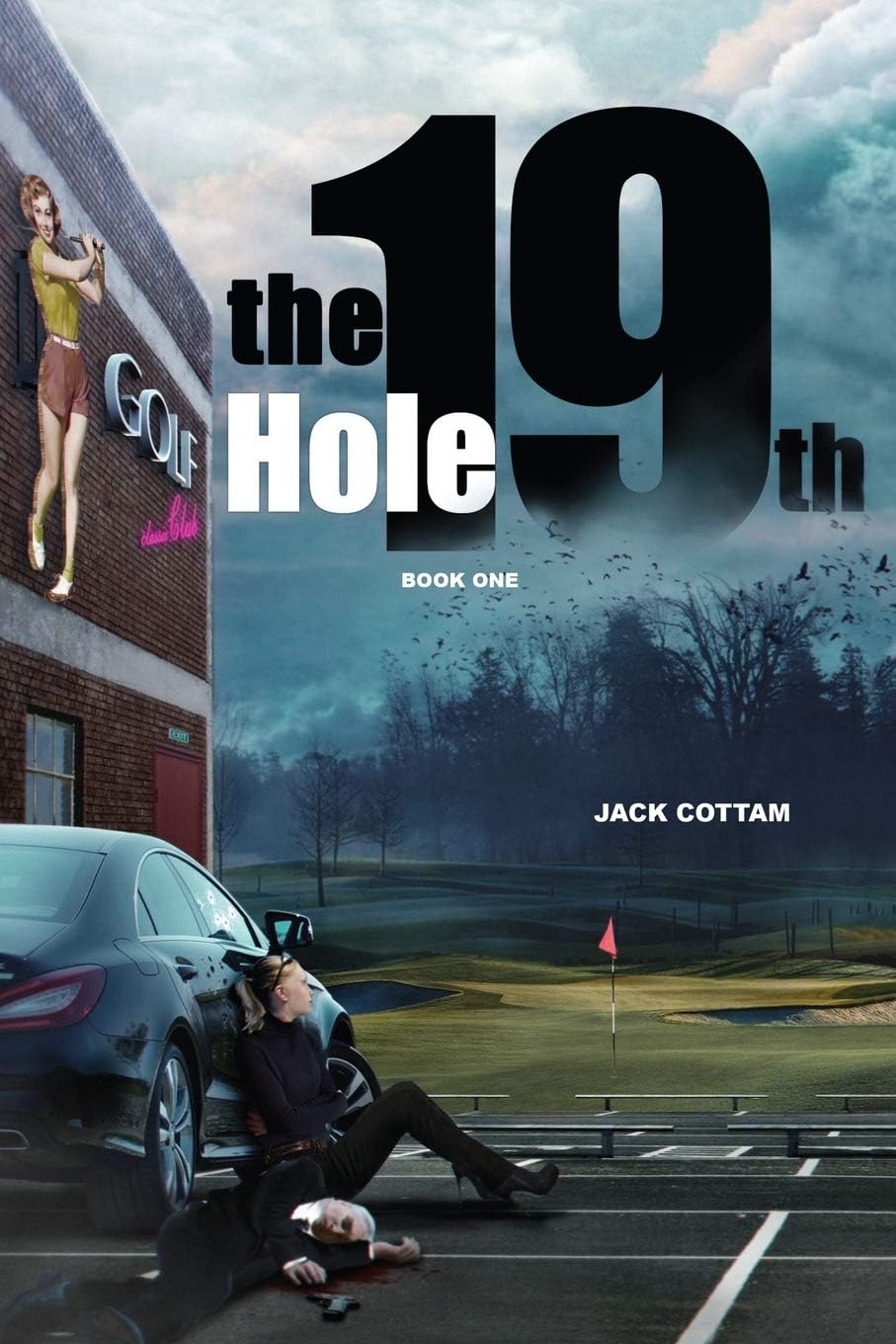 The 19th Hole: Book 1
