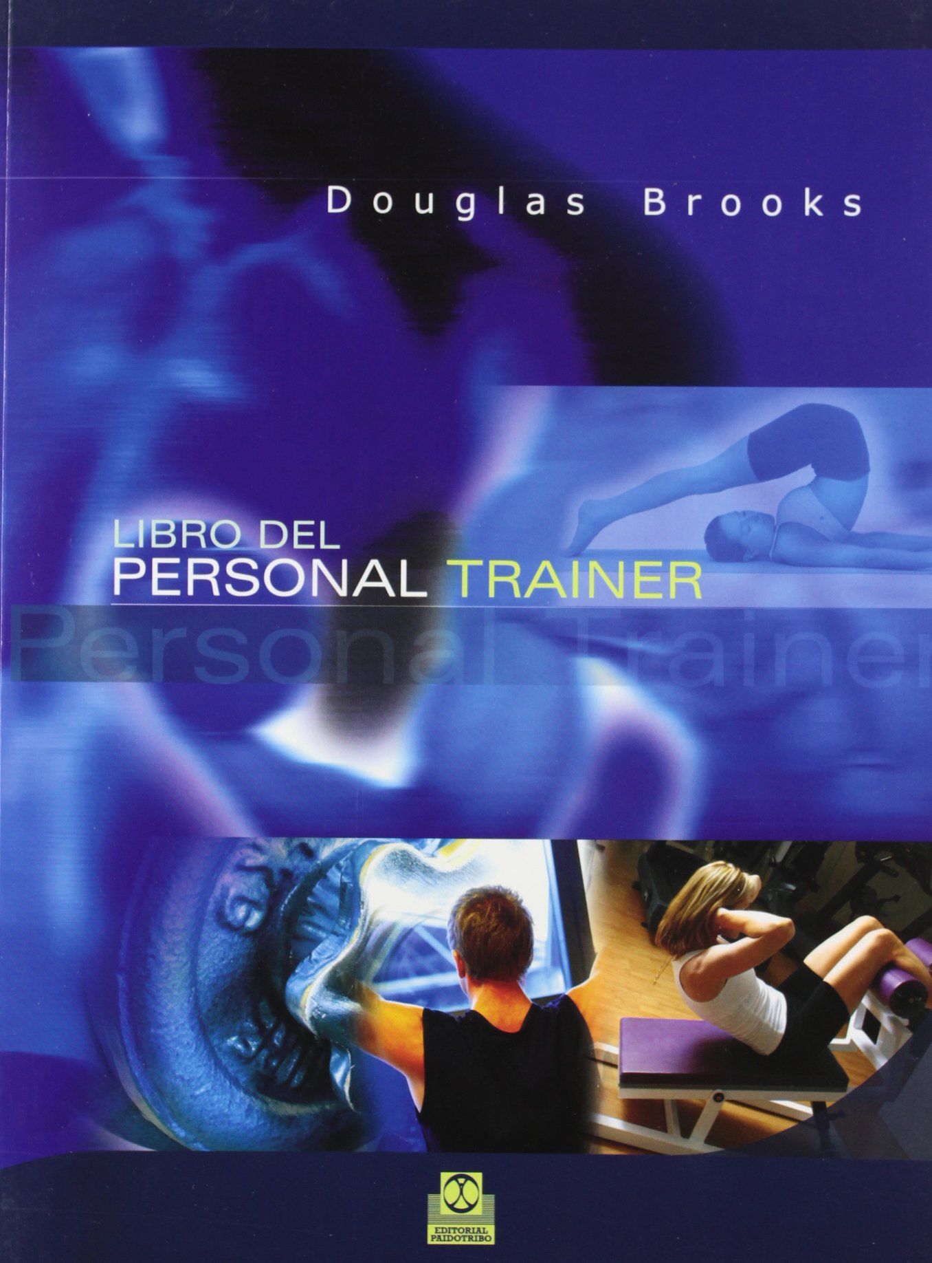 El libro del personal trainer (Deportes)