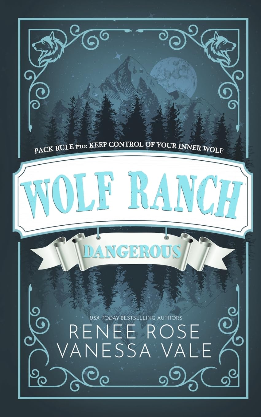 Dangerous: Alternate Cover (Wolf Ranch)