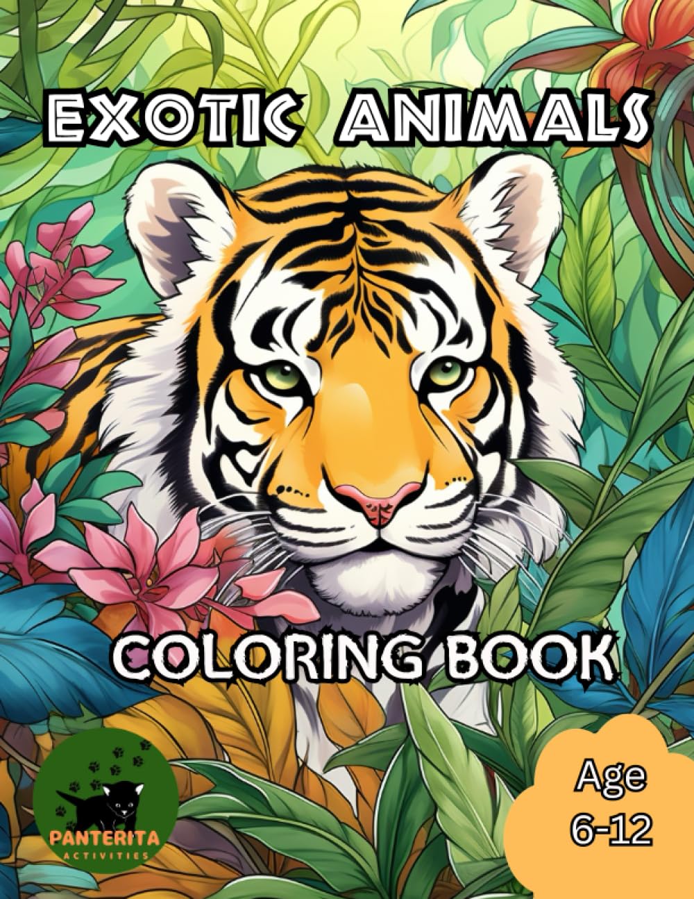 Exotic Animals Coloring Book: Amazing coloring book with animals for kids age 6-12