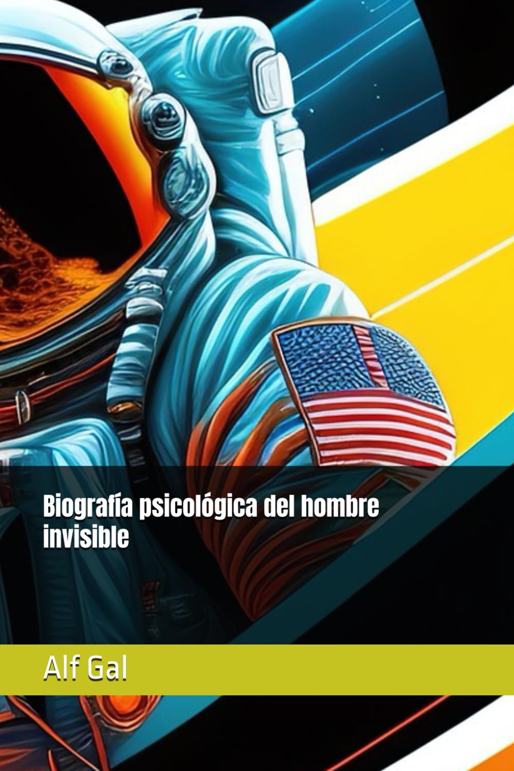 Biografía psicológica del hombre invisible