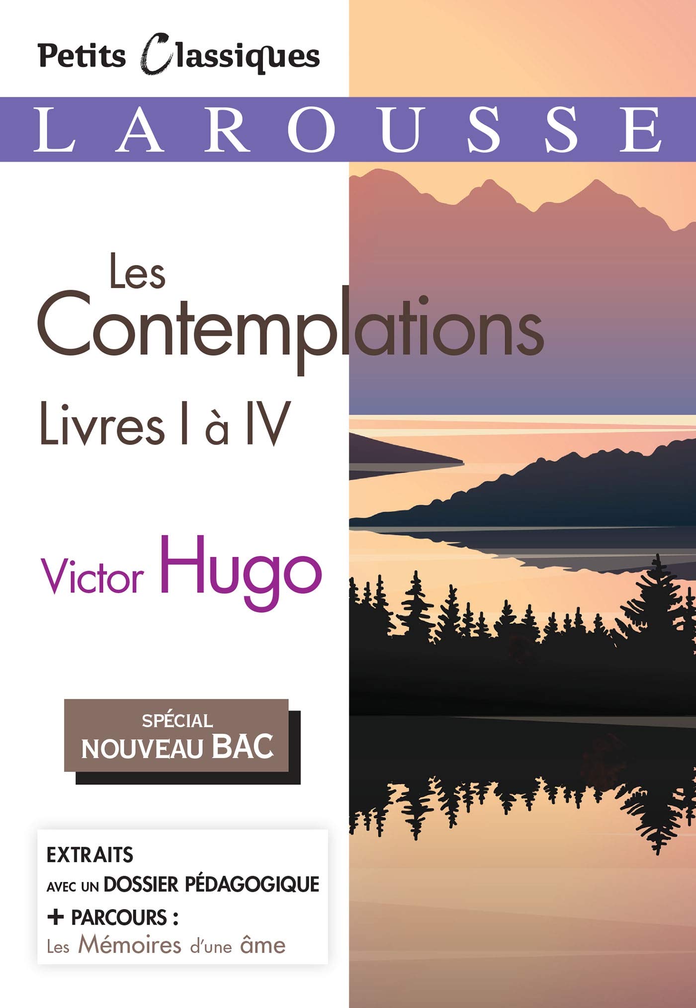 Les Contemplations, livres 1 à 4 (Spécial Bac)
