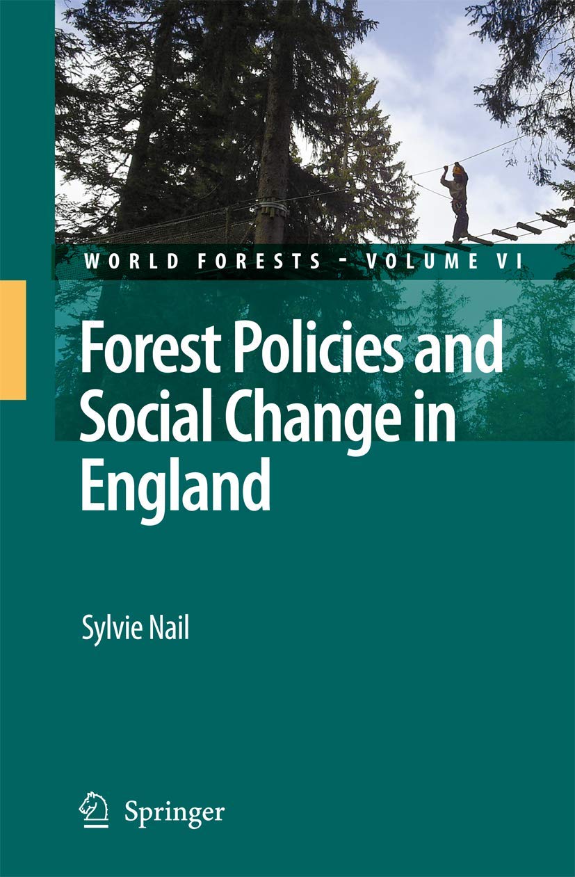 Forest Policies and Social Change in England histoire environnementale et politique forestière