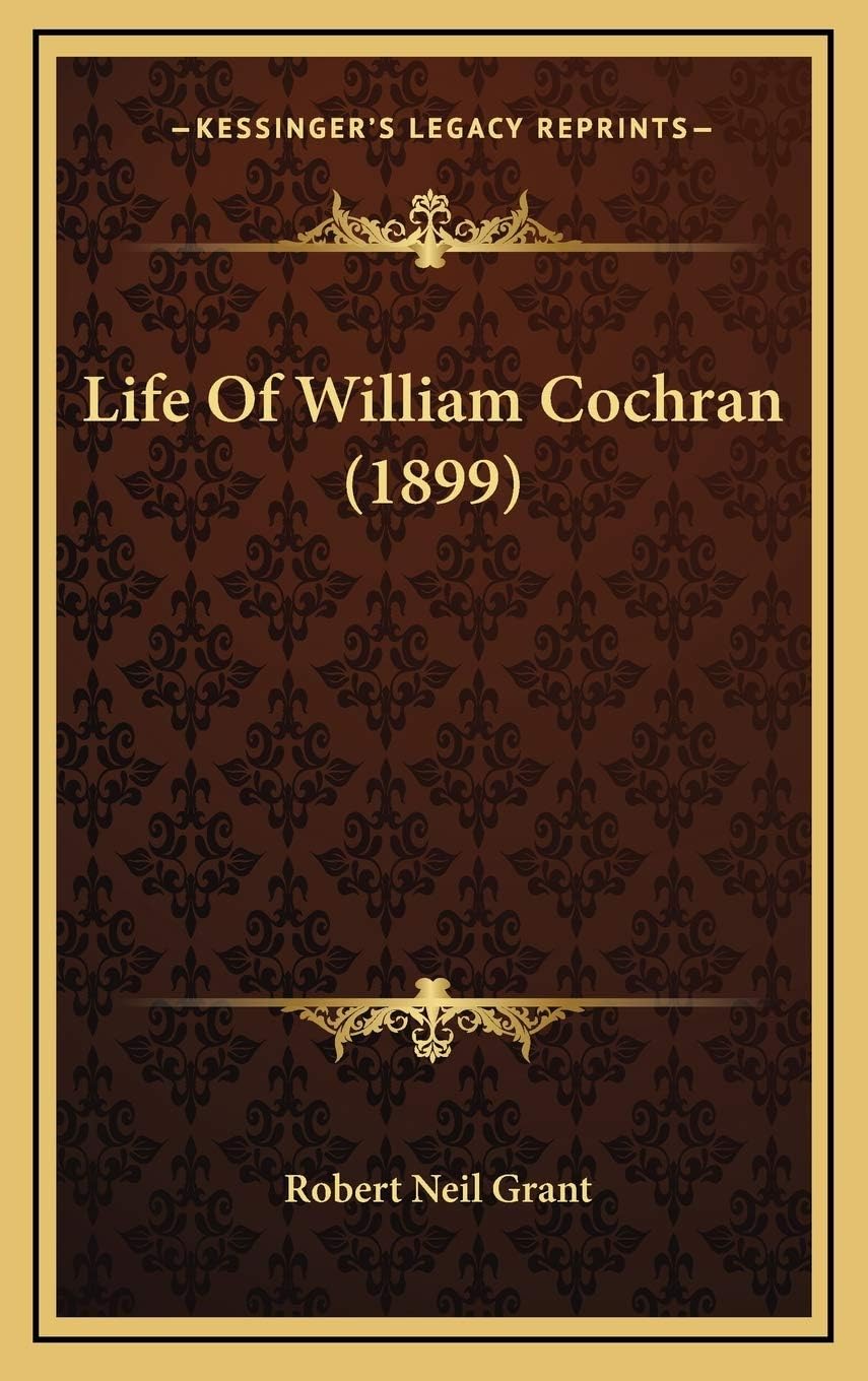 Life Of William Cochran (1899)