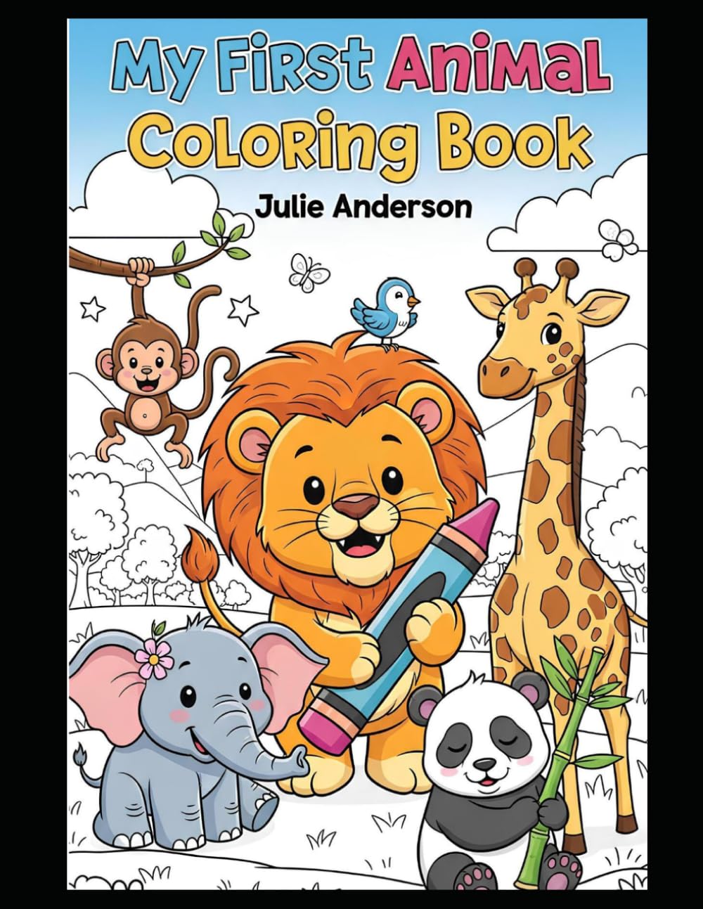 My First Animal Coloring Book: Fun and Easy Animal Coloring Pages with Bold Lines | Perfect for Toddlers & Preschoolers