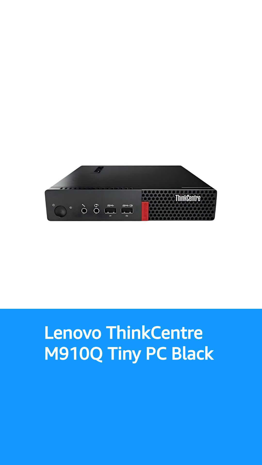 Lenovo Thinkcentre M910q Tiny PC - Powerful Intel i5 Processor