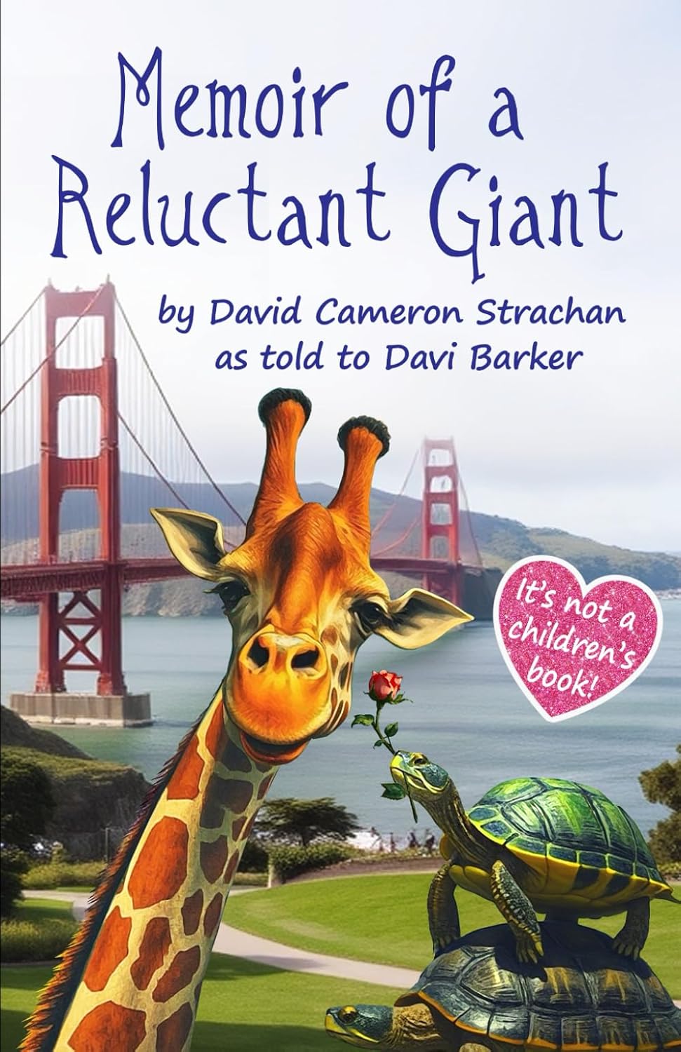Memoir of a Reluctant Giant: by David Cameron Strachan as told to Davi Barker      Paperback – February 14, 2025