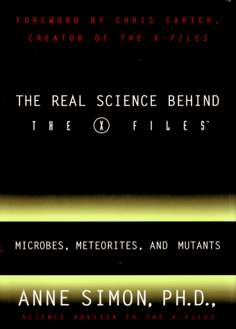 『The Real Science Behind the X Files: Microbes, Meteorites, - 読書メーター
