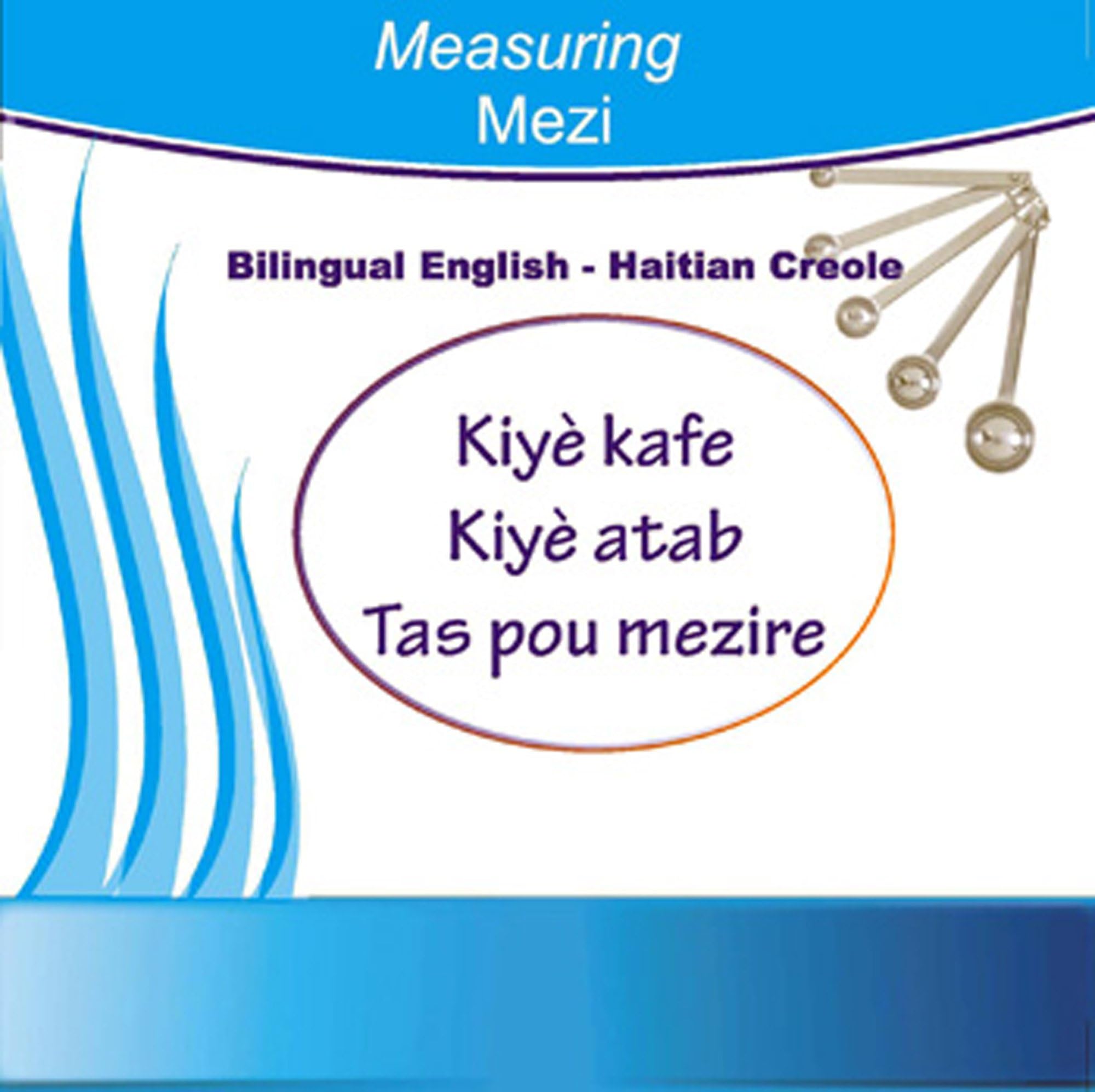 Kiyè a Kafe, Kiyè atab ak Tas pou mezire (Bilingual English-Haitian Creole) (Creole Edition)