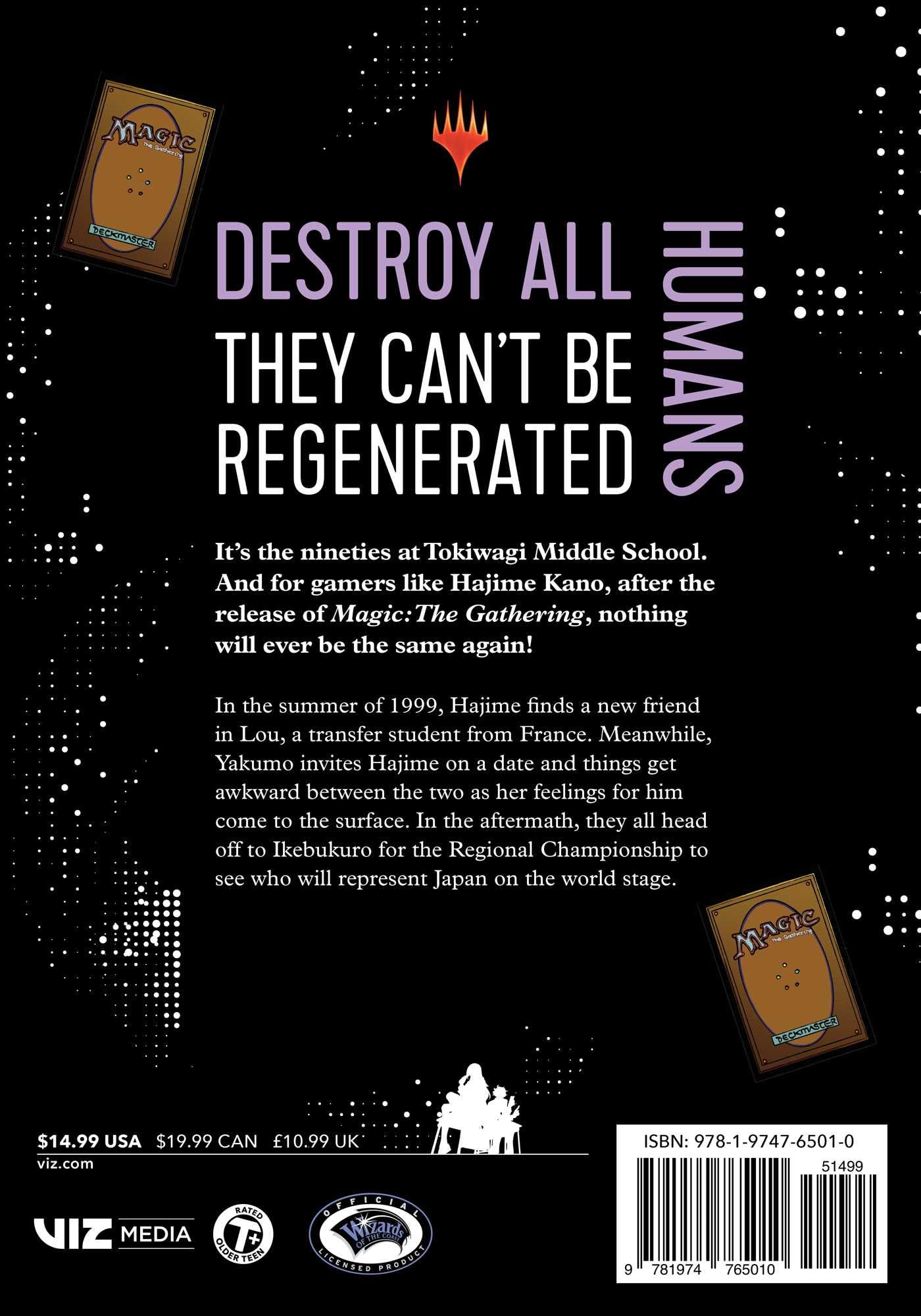 Destroy All Humans. They Can't Be Regenerated. A Magic: The Gathering Manga, Vol. 8: Limited edition Magic: The Gathering card included in first printing!: Volume 8