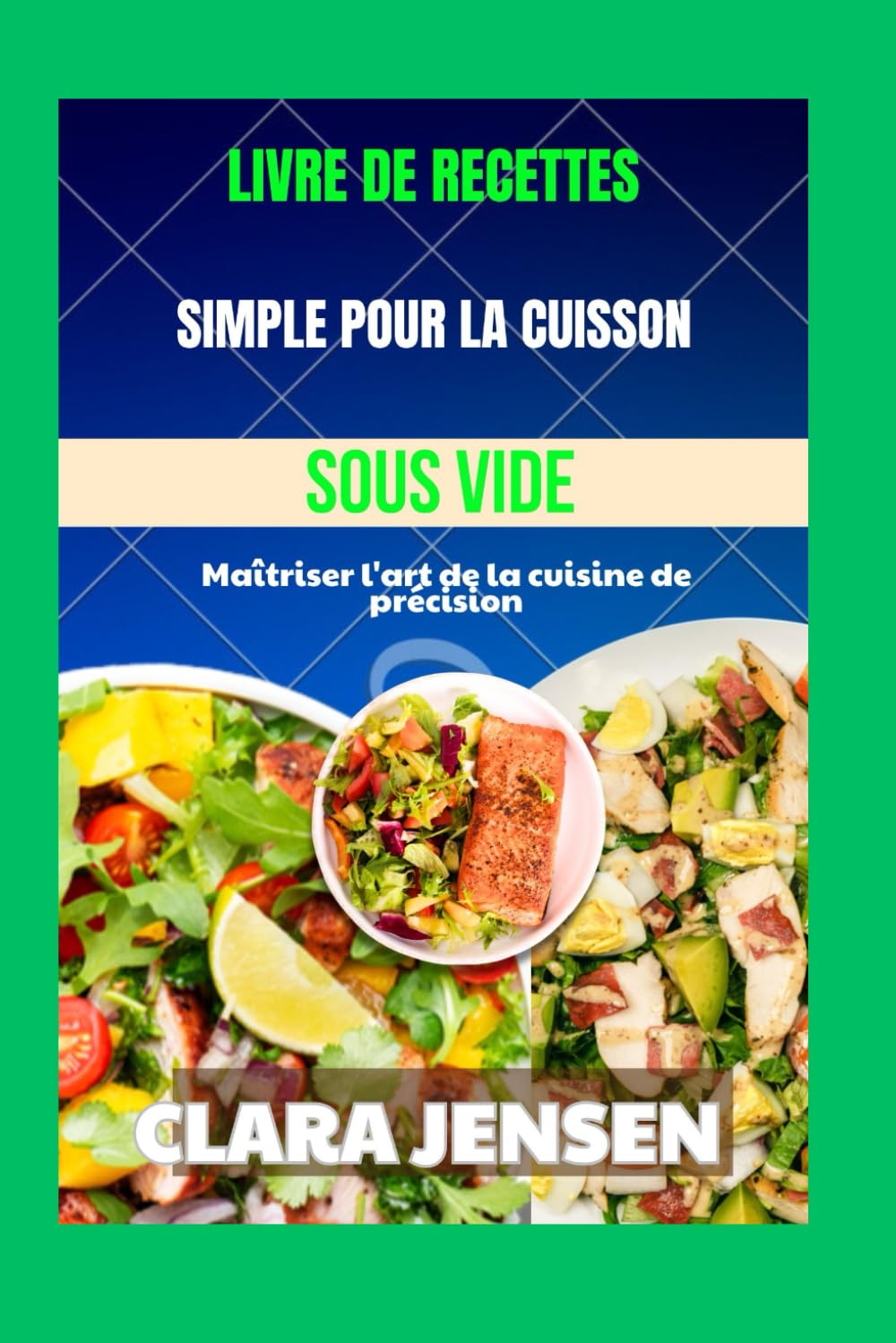 livre de recettes simple pour la cuisson sous vide