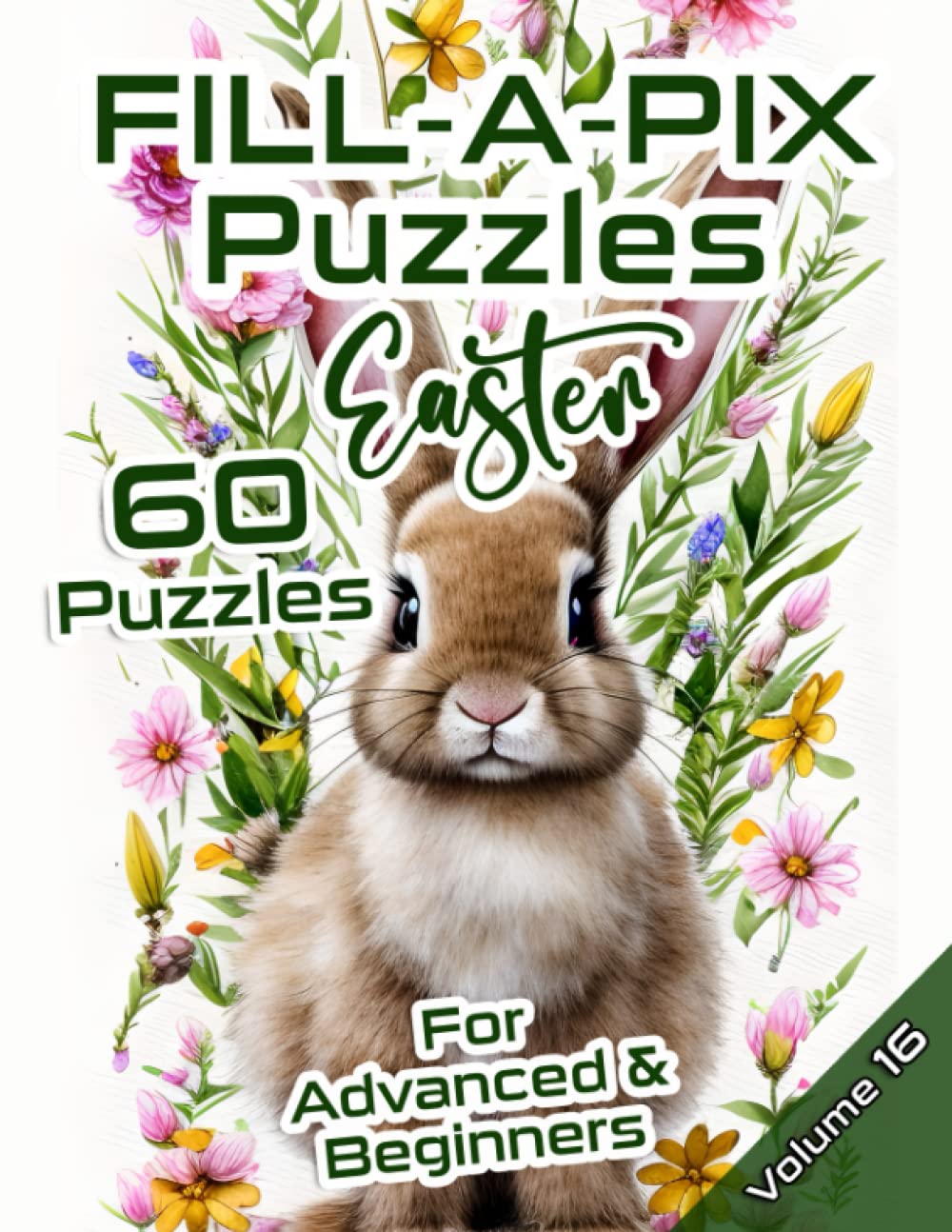 Fill-A-Pix Easter: Mosaic Puzzle Book with Easy and Medium Puzzles for Beginners & Advanced