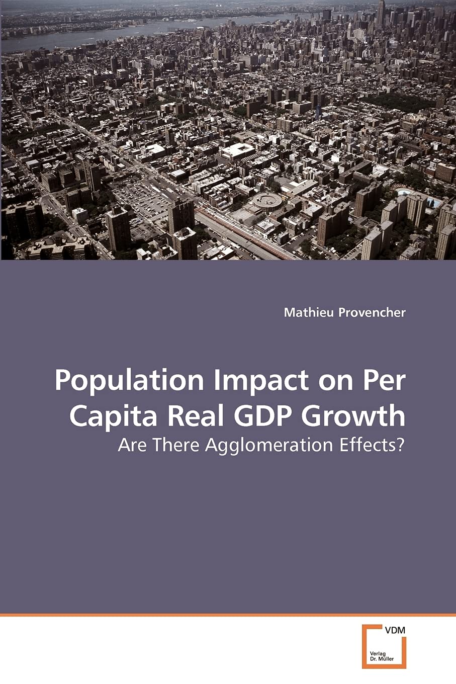 Population Impact on Per Capita Real GDP Growth: Are There Agglomeration Effects?