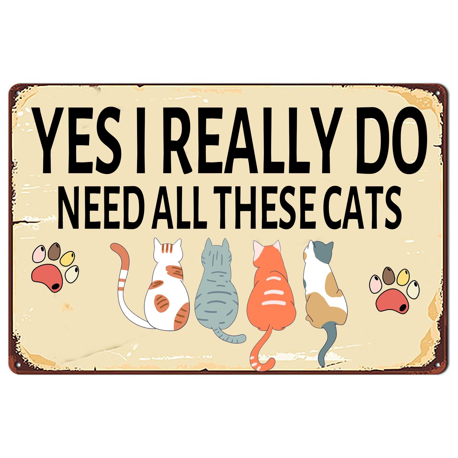 Cat Lover Retro Metal Tin Sign, Cat Enthusiast Funny Statement Wall Hanging Plaque, Garden Bar Decor, 8x12 Inch