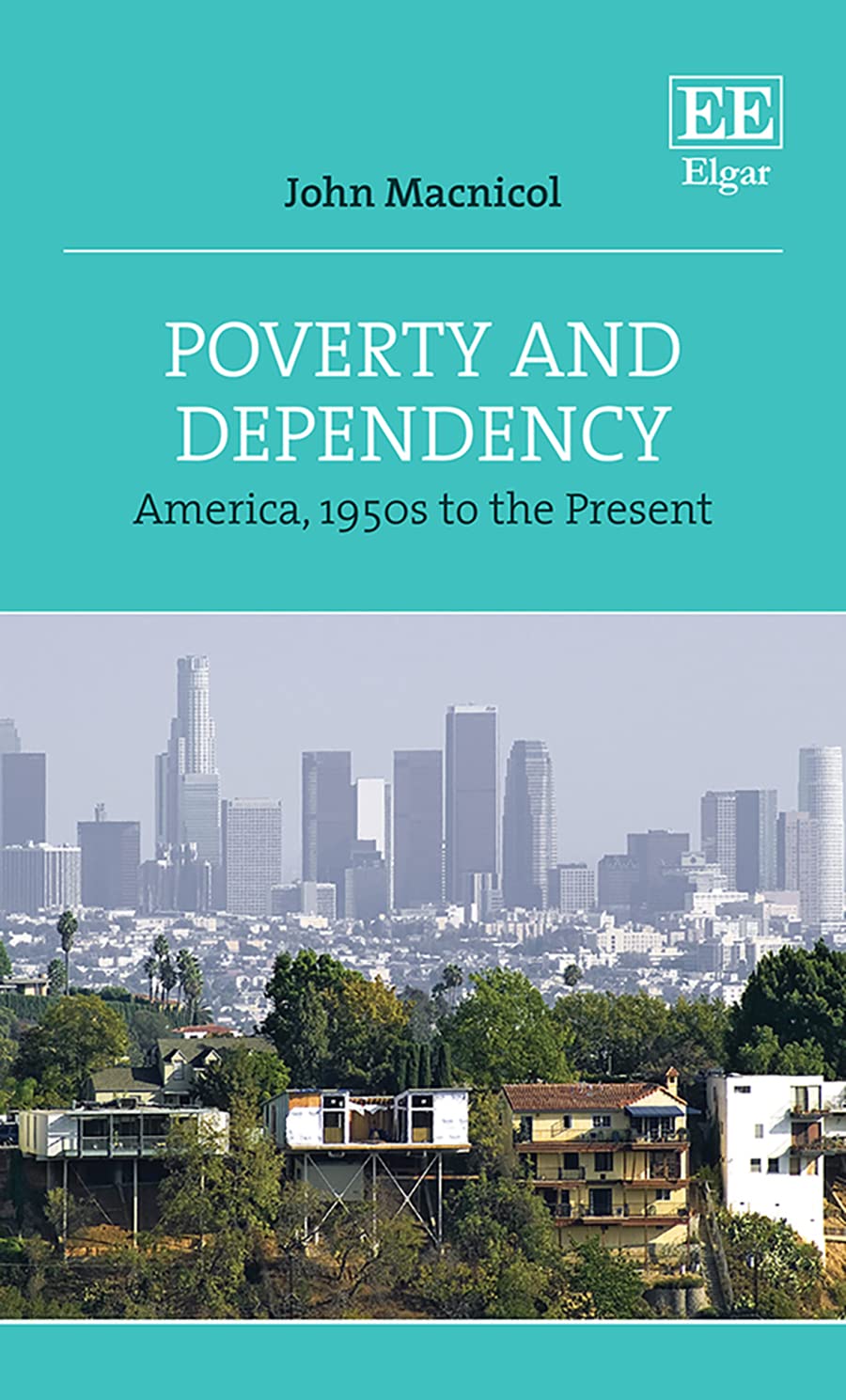 Buy Poverty and Dependency: America, 1950s to the Present — BookShops.in